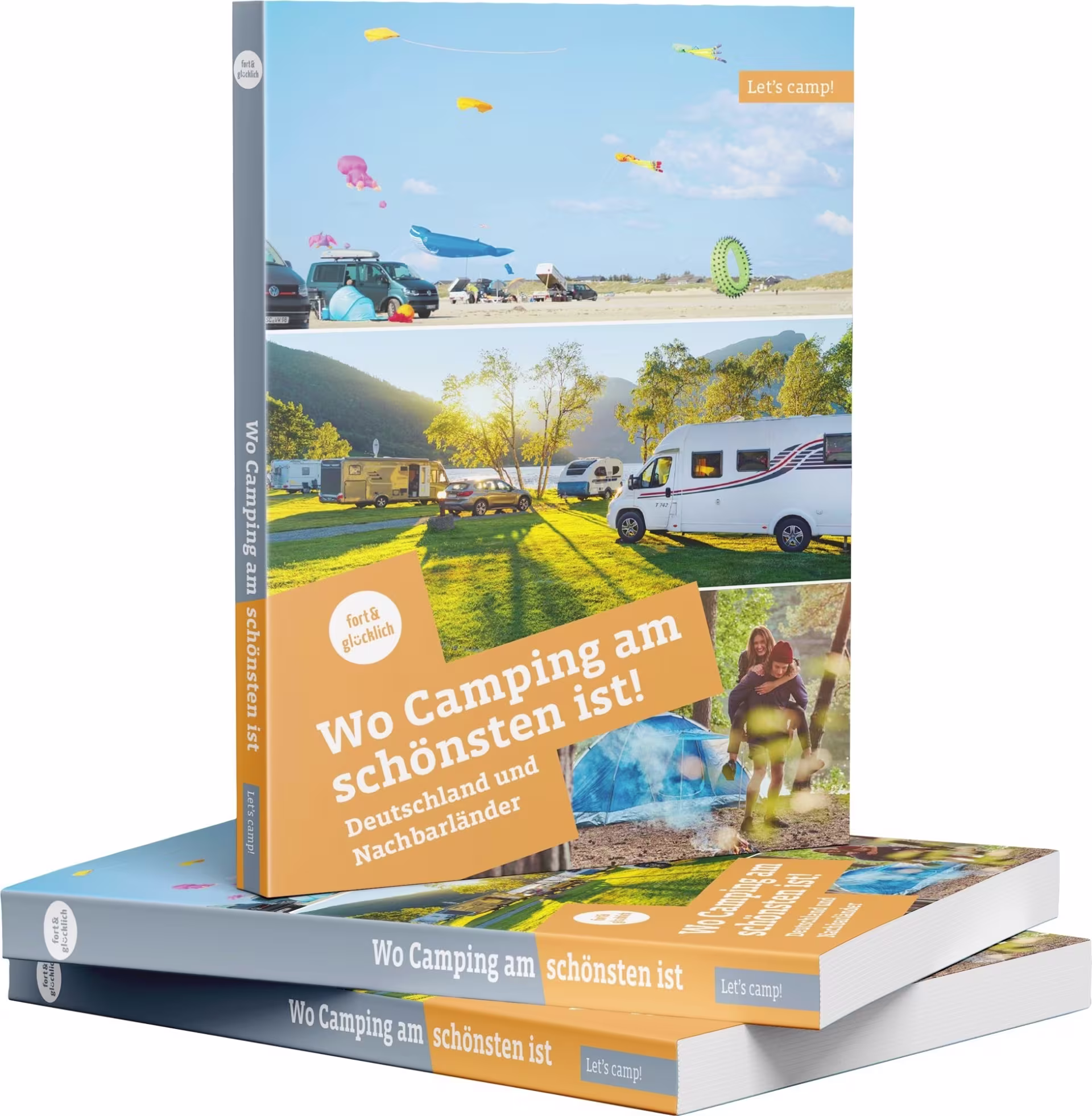 Wo Camping am schönsten ist - Deutschland und Nachbarländer
