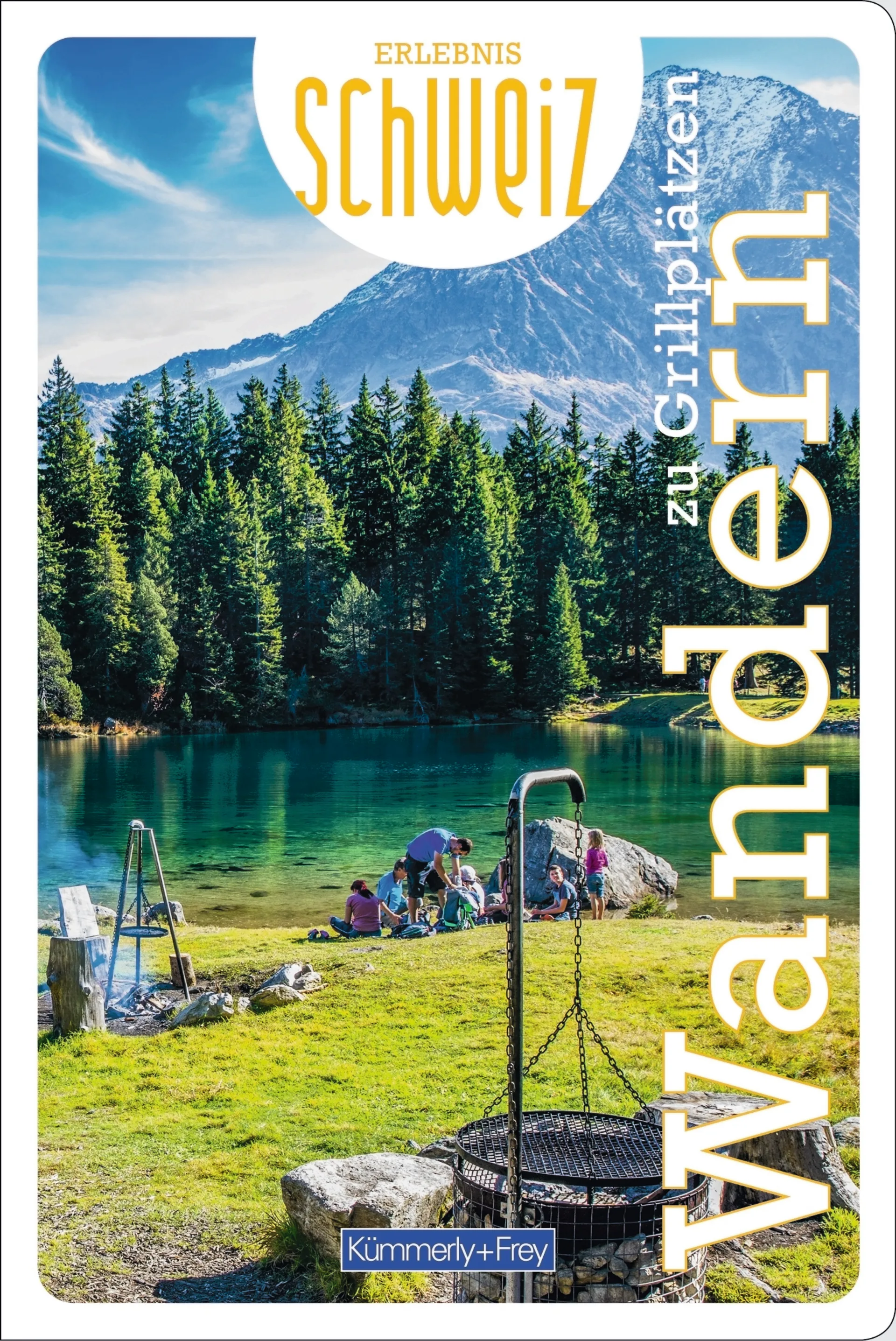 Wandern zu Grillplätzen Erlebnis Schweiz