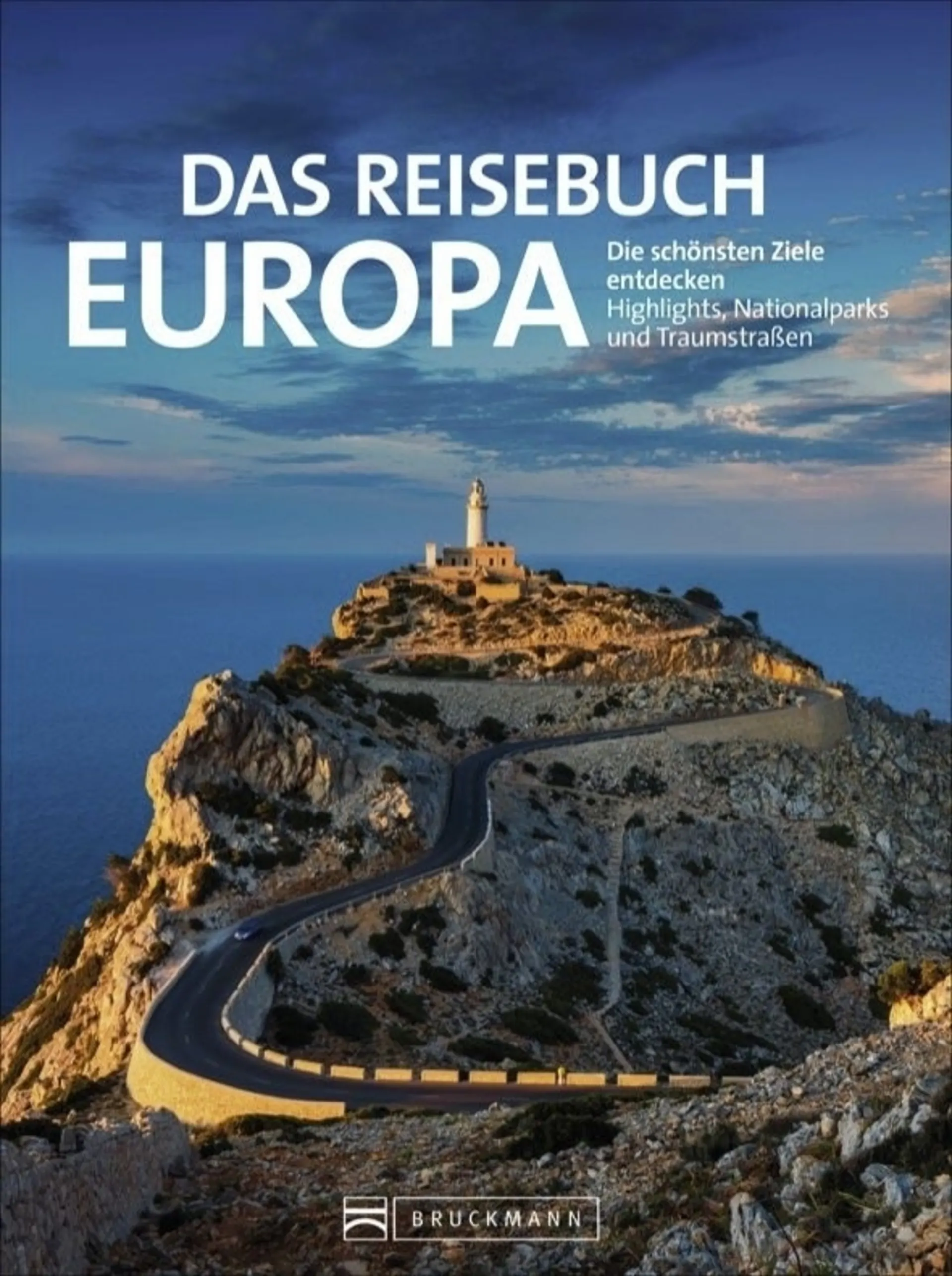 Bruckmann Das Reisebuch Europa Bruckmann Das Reisebuch Europa