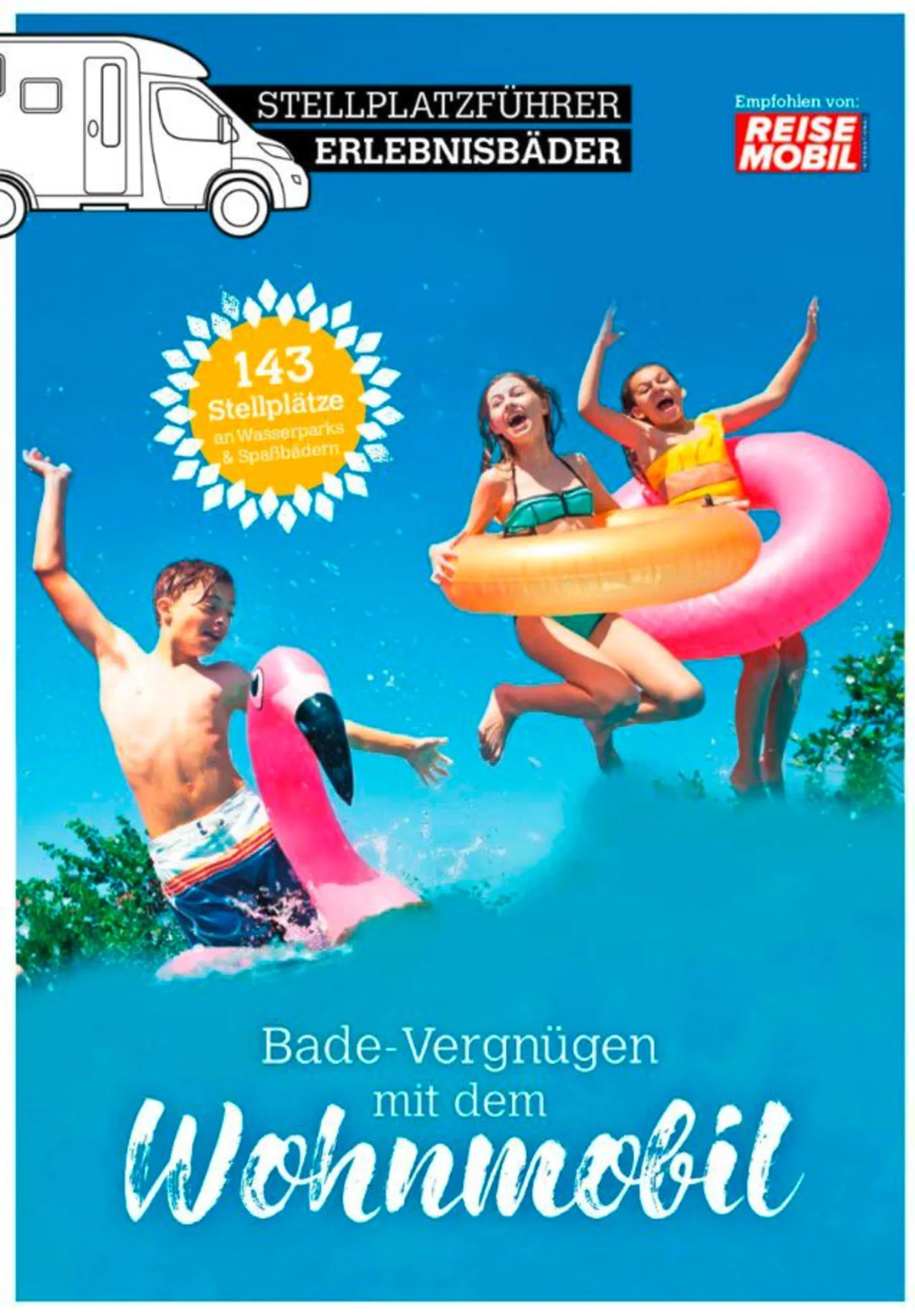 Stellplatzführer Spaßbäder, Badevergnügen mit dem Wohnmobil