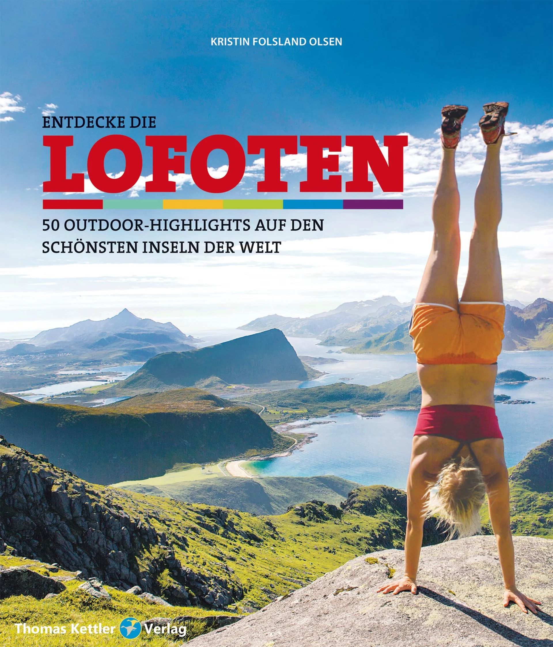 Thomas Kettler Verlag Reiseführer Entdecke die Lofoten Nord-Norwegen