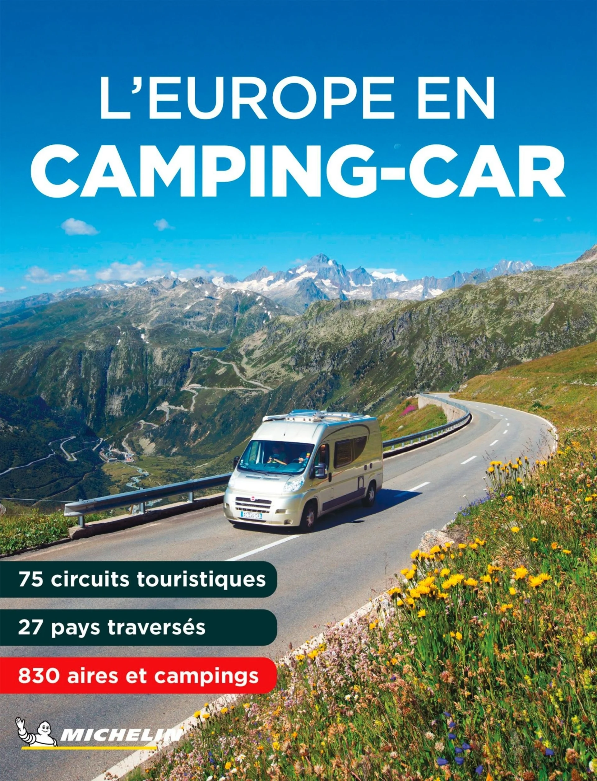 Guide Michelin Camping Europe 2024 « L'Europe en camping-car » en français Guide Michelin Camping Europe 2024 « L'Europe en camping-car » en français