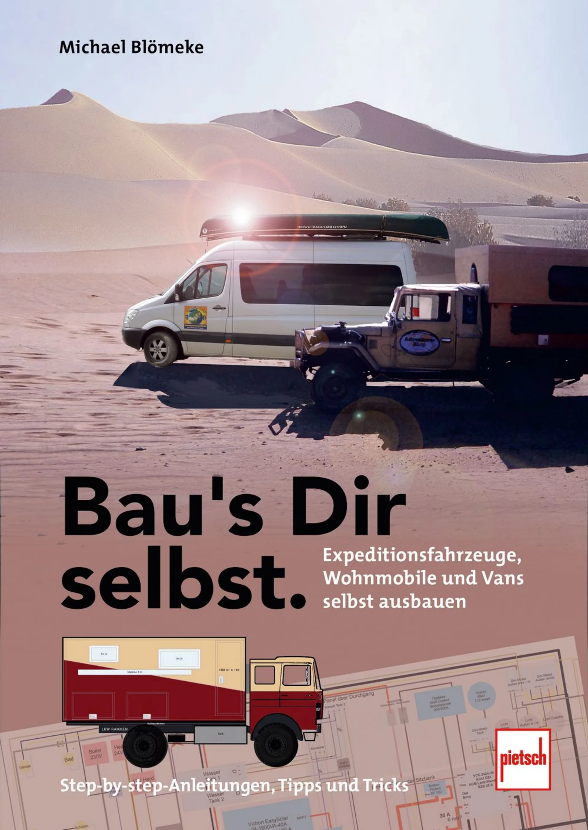 Paul Pietsch Verlage Baus Dir selbst Expeditionsfahrzeuge / Wohnmobile und Vans selbst ausbauen