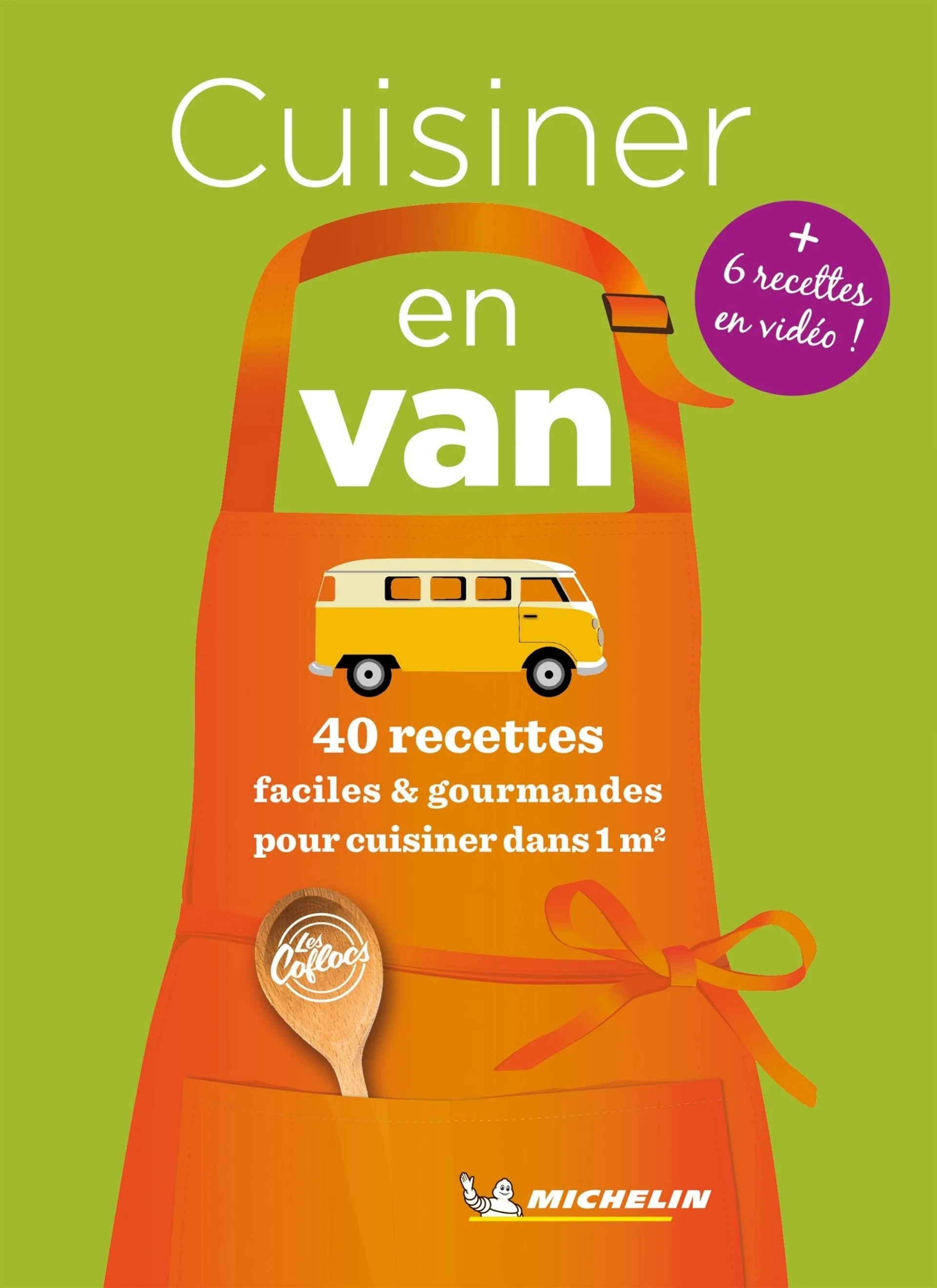 Michelin Cuisiner en Van : 40 recettes Michelin Cuisiner en Van : 40 recettes