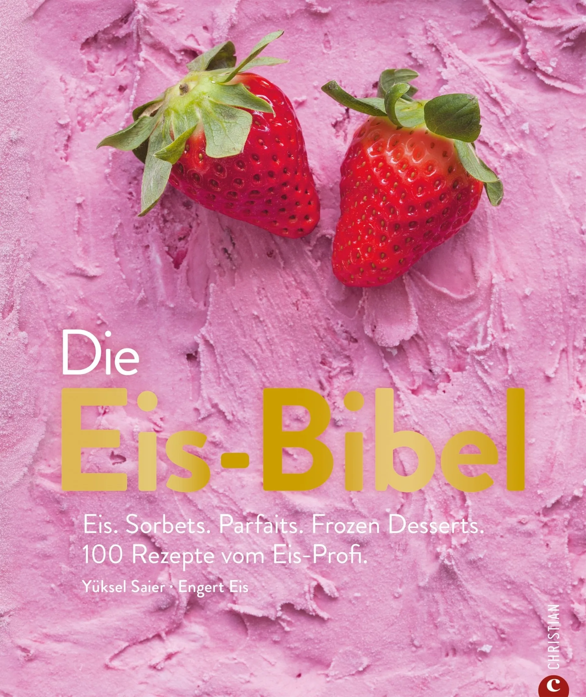 Bruckmann Die Eis-Bibel Bruckmann Die Eis-Bibel