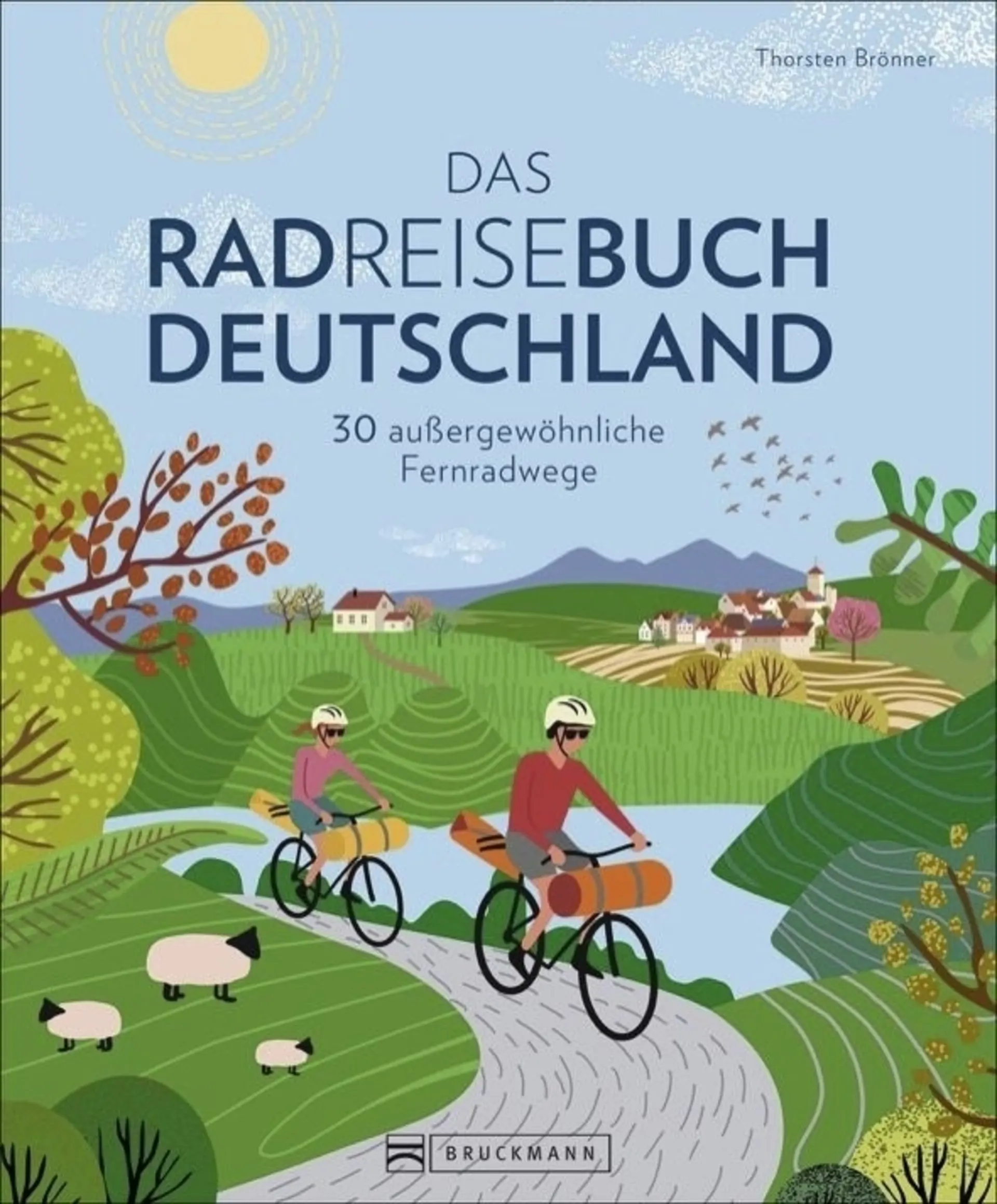 Bruckmann Das Radreisebuch Deutschland Bruckmann Das Radreisebuch Deutschland