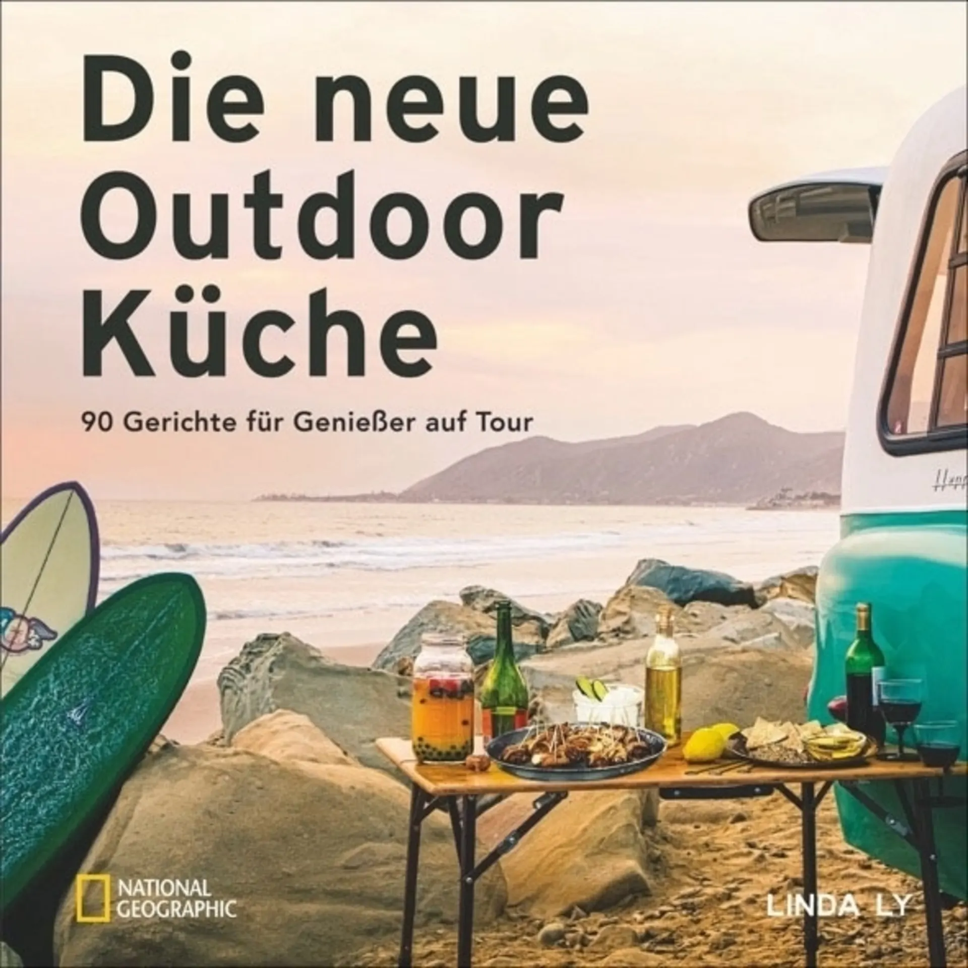 Linda Ly - Le nouveau livre de cuisine en plein air