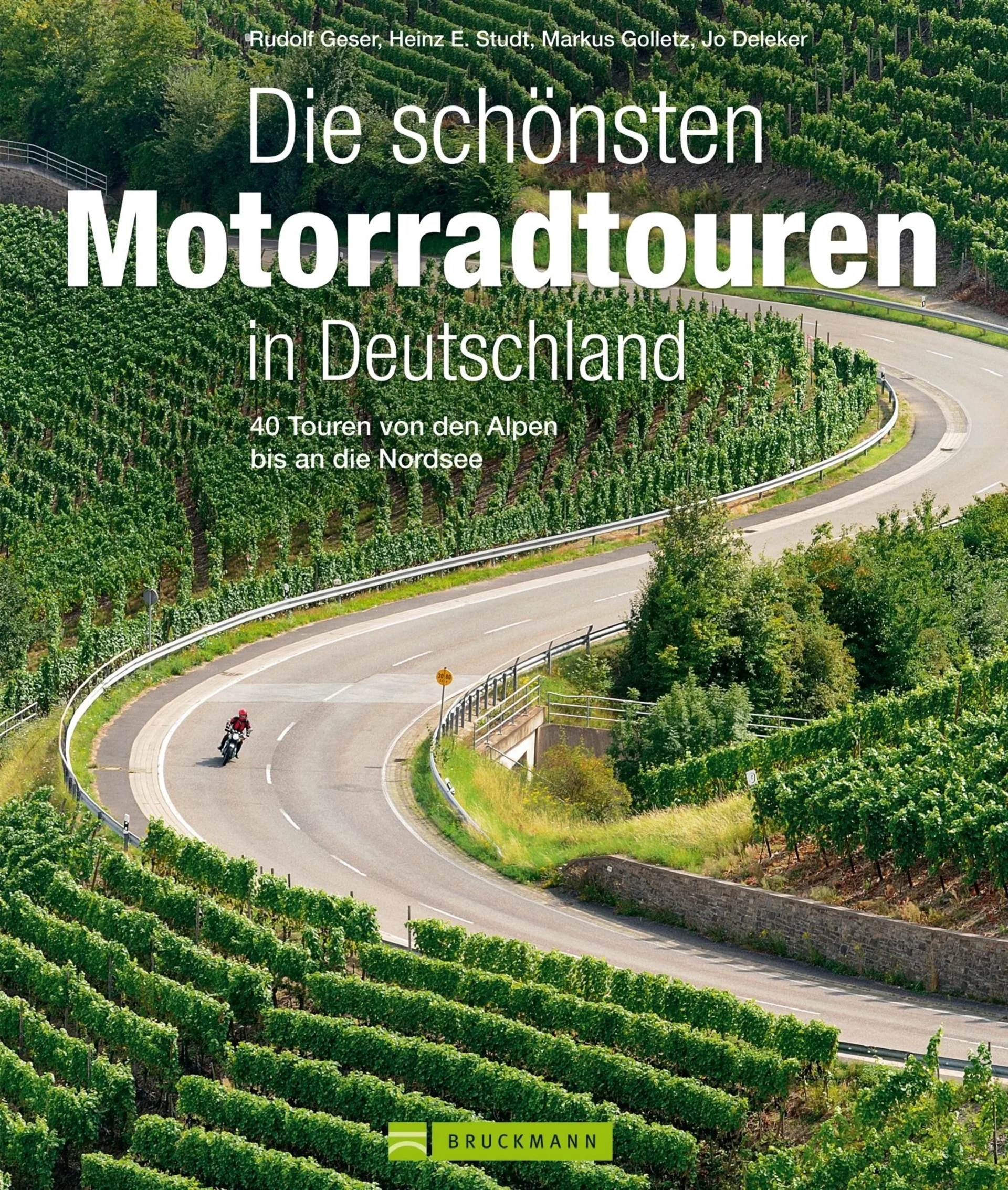 Bruckmann Die schönsten Motorradtouren in Deutschland Bruckmann Die schönsten Motorradtouren in Deutschland