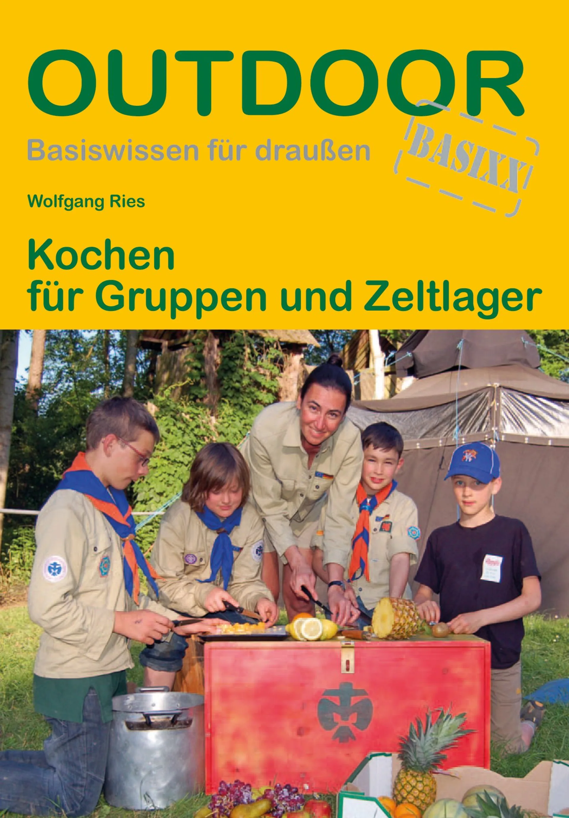 Conrad Stein Verlag Kochen für Gruppen und Zeltlager OutdoorHandbuch Band 203