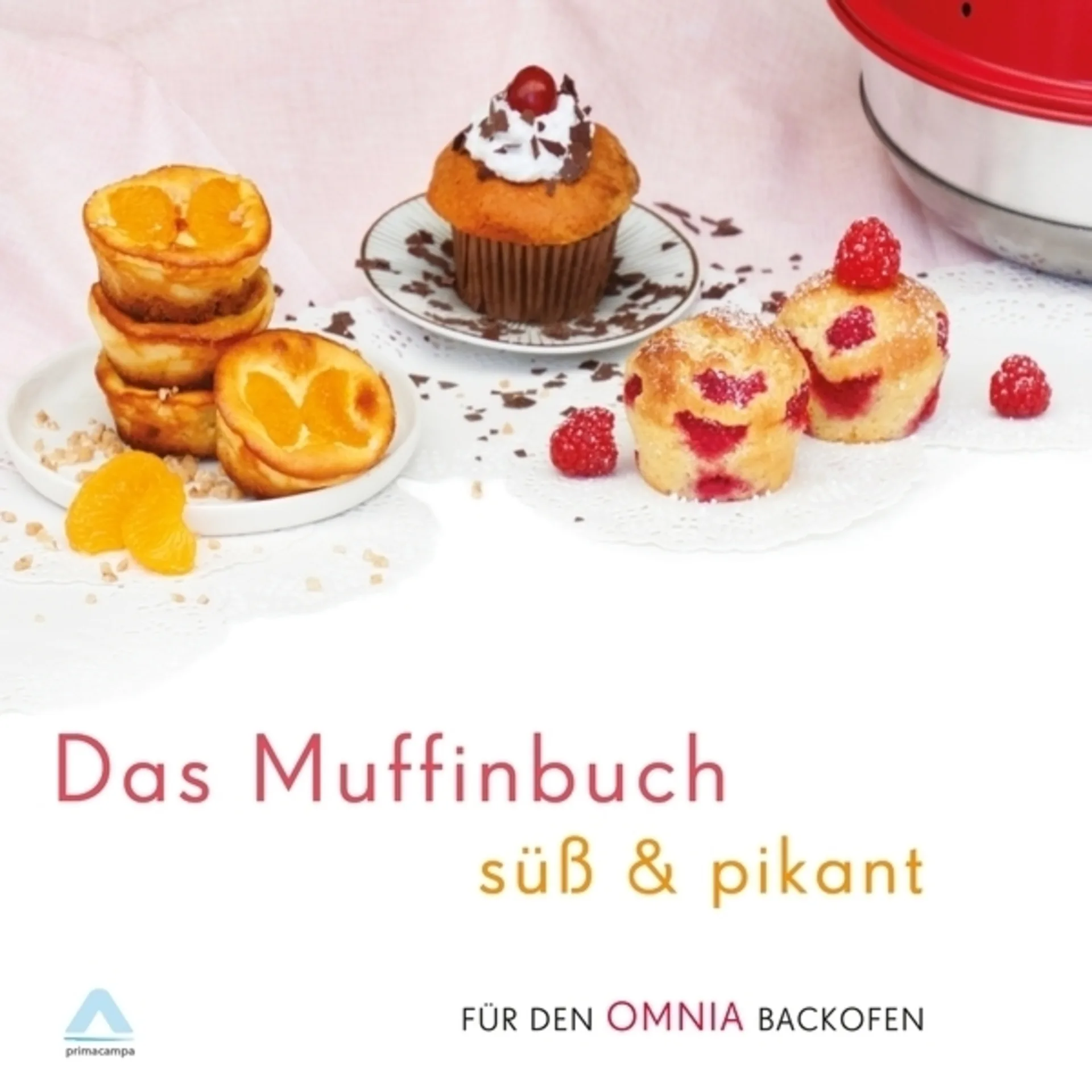 Mzmp Backbuch - Das Muffinbuch für den Omnia Backofen