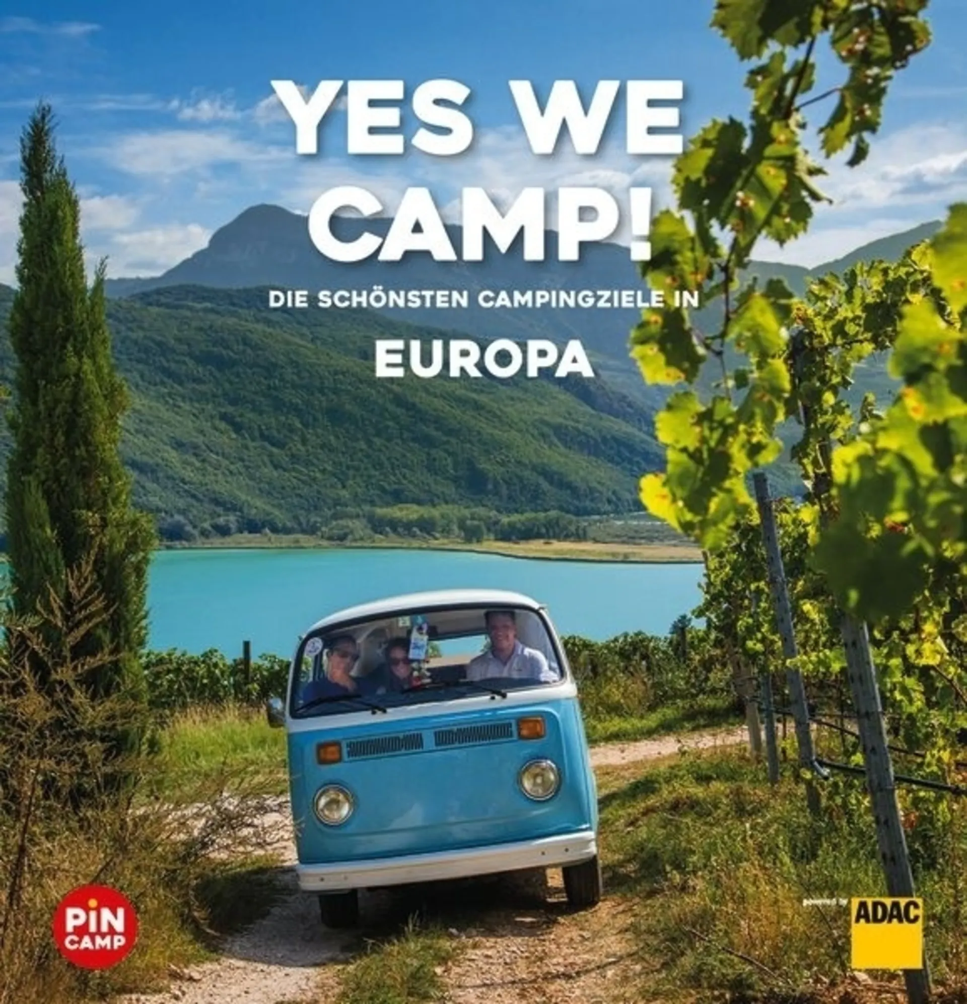 Europa Camping Guide - 40 traumhaft schöne Campingziele