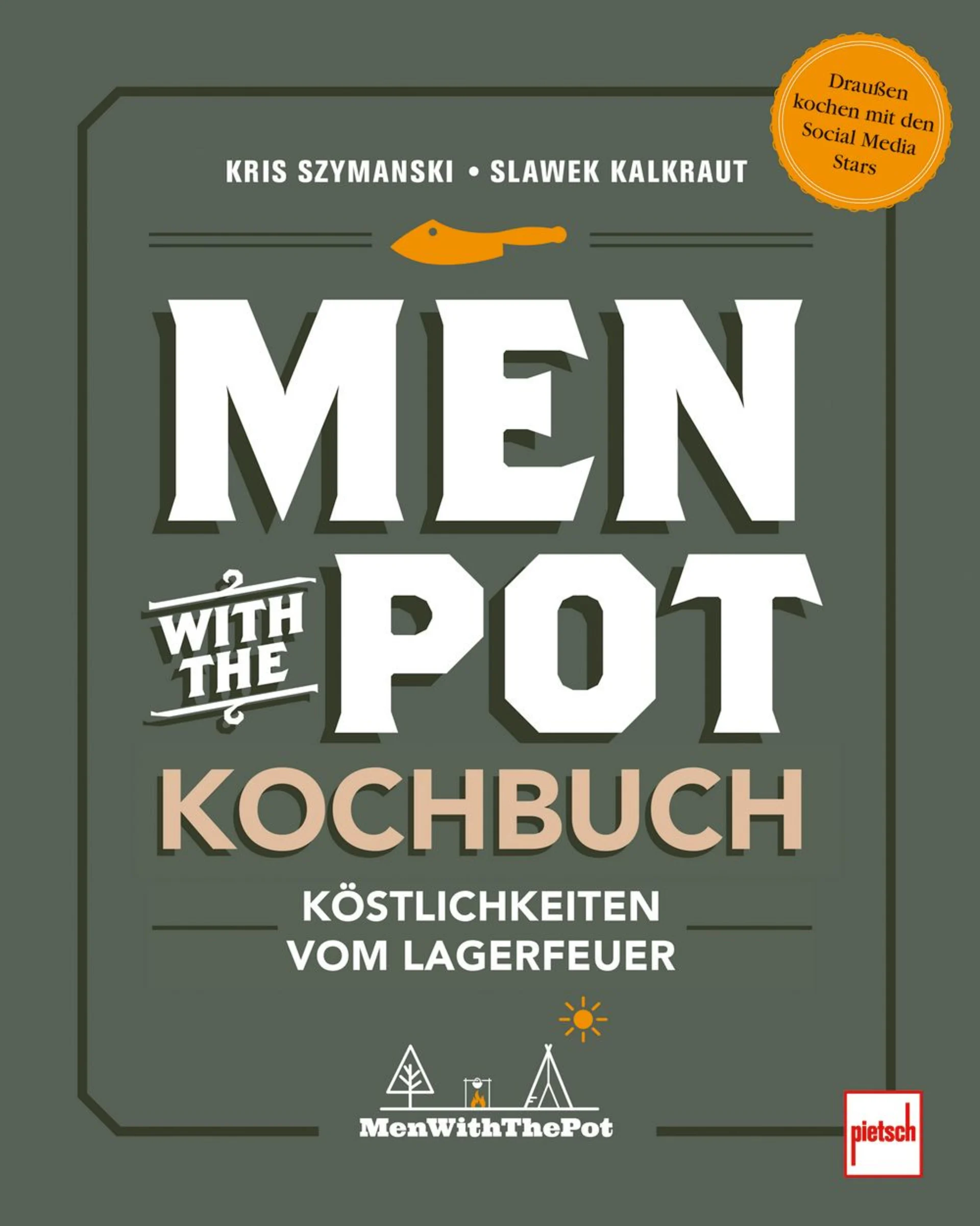 Paul Pietsch Verlage Men with the Pot Kochbuch Köstlichkeiten vom Lagerfeuer