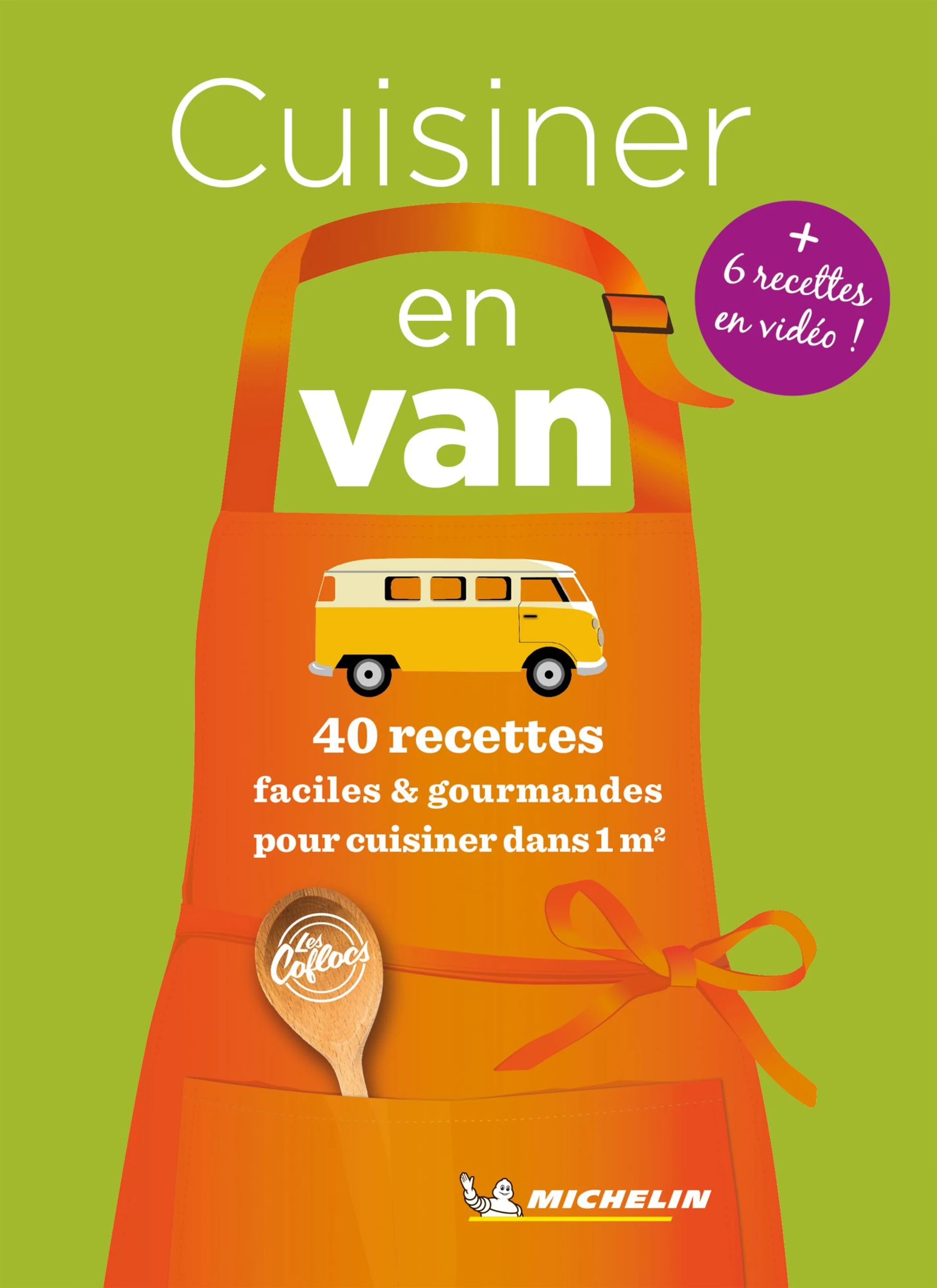 Michelin Cuisiner en Van 40 recettes