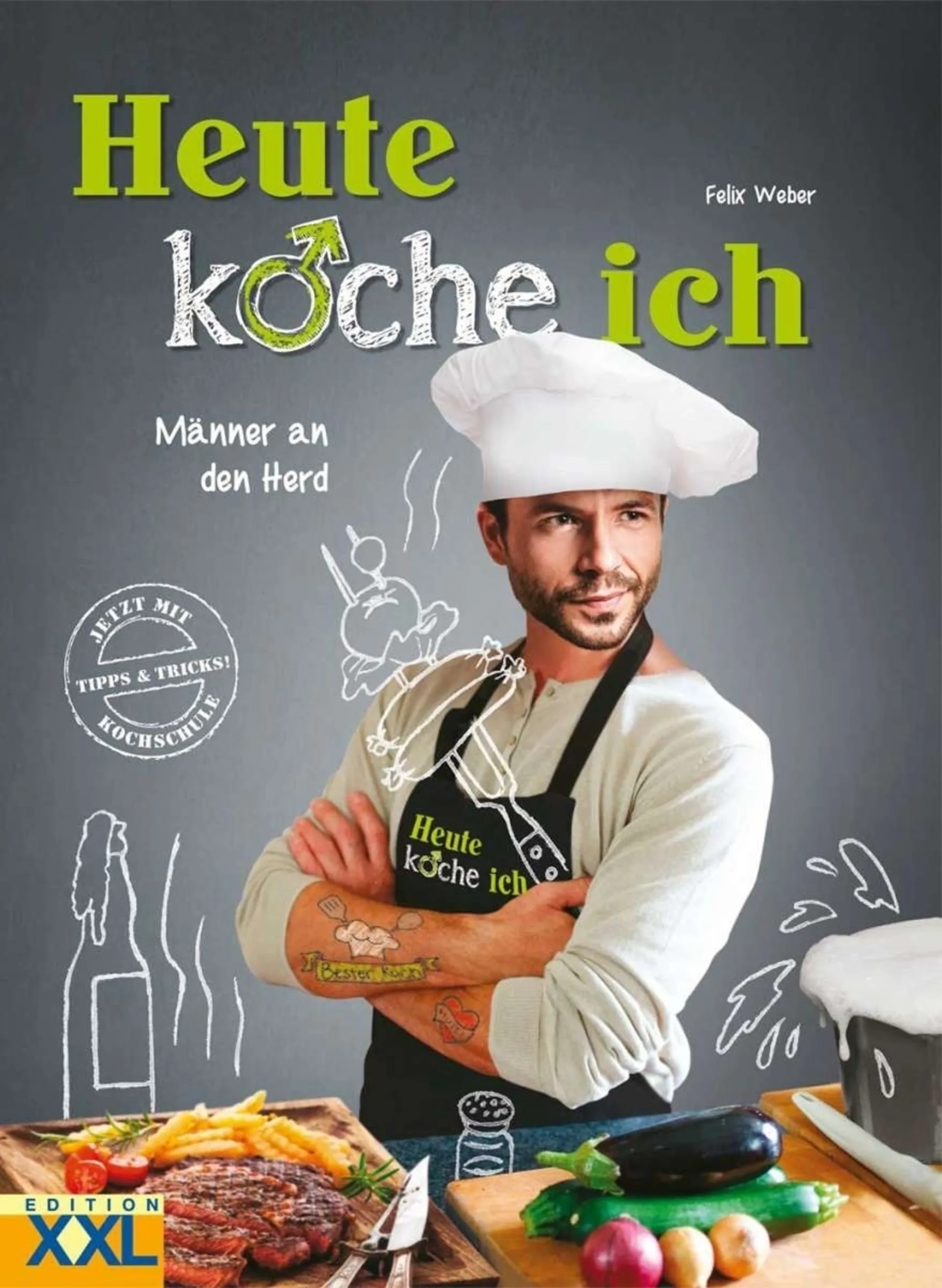 Livre Aujourd'hui, c'est moi qui cuisine ! Livre de cuisine pour hommes Livre Aujourd'hui, c'est moi qui cuisine ! Livre de cuisine pour hommes